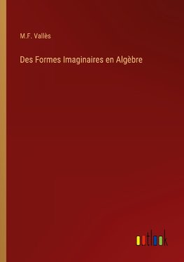 Des Formes Imaginaires en Algèbre
