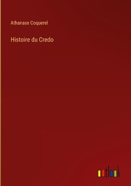 Histoire du Credo