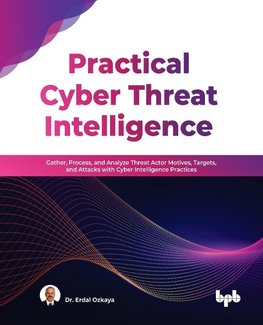 Practical Cyber Threat Intelligence