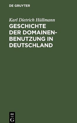 Geschichte der Domainen-Benutzung in Deutschland