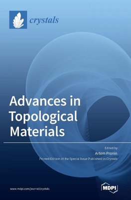 Advances in Topological Materials