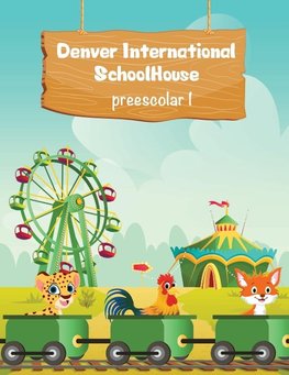 Denver International SchoolHouse Preescolar 1