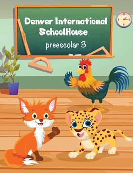 Denver International SchoolHouse Preescolar 3