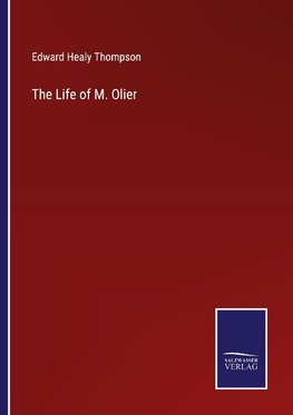 The Life of M. Olier