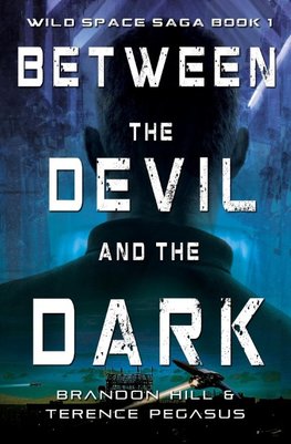 Between the Devil and the Dark