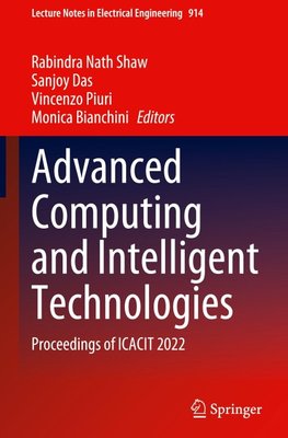 Advanced Computing and Intelligent Technologies