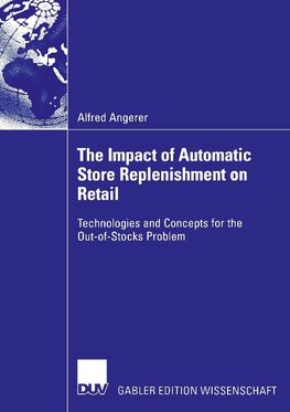 The Impact of Automatic Store Replenishment on Retail