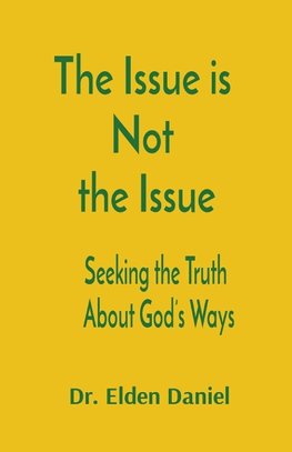 The Issue is  Not  the Issue