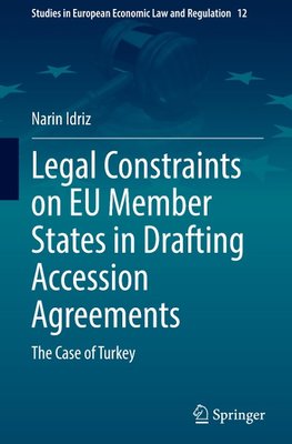 Legal Constraints on EU Member States in Drafting Accession Agreements
