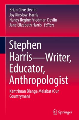 Stephen Harris-Writer, Educator, Anthropologist