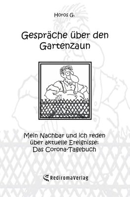 Gespräche über den Gartenzaun
