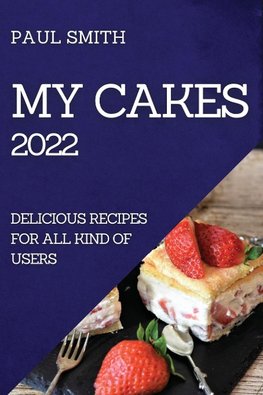 MY CAKES 2022
