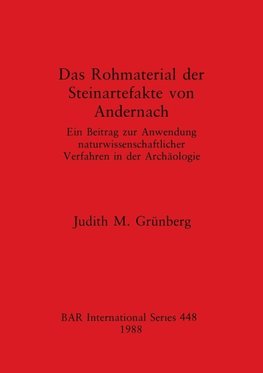 Das Rohmaterial der Steinartefakte von Andernach