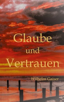 Glaube und Vertrauen