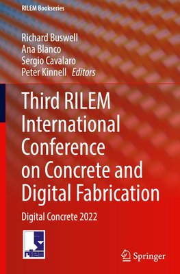 Third RILEM International Conference on Concrete and Digital Fabrication