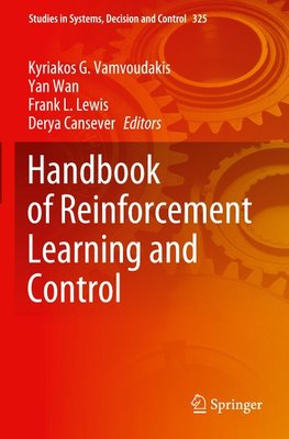 Handbook of Reinforcement Learning and Control