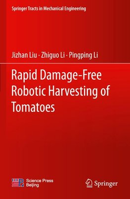 Rapid Damage-Free Robotic Harvesting of Tomatoes