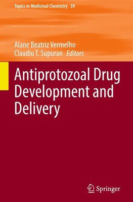 Antiprotozoal Drug Development and Delivery