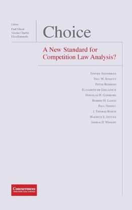 Choice - A New Standard for Competition Law Analysis?