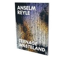 Anselm Reyle: Teenage Wasteland