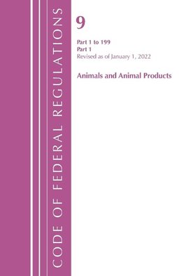 Code of Federal Regulations, Title 09 Animals and Animal Products 1-199, Revised as of January 1, 2022 PT2