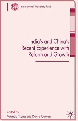 India's and China's Recent Experience with Reform and Growth