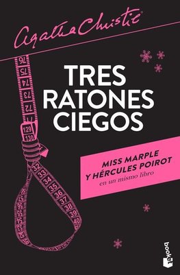 Tres ratones ciegos / Three Blind Mice