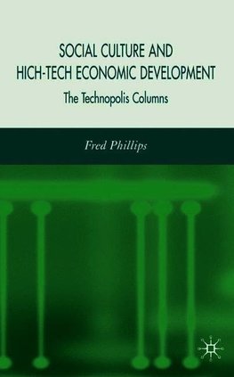 Phillips, F: Social Culture and High-Tech Economic Developme