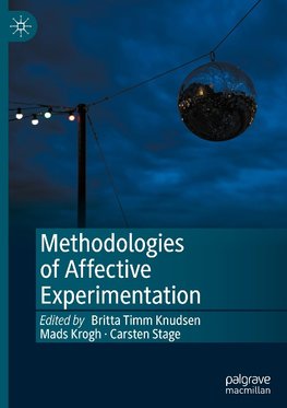Methodologies of Affective Experimentation
