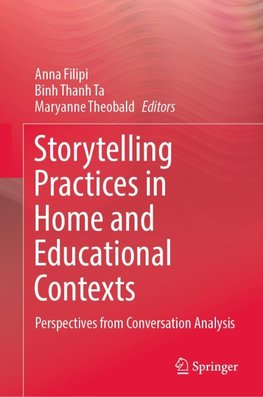 Storytelling Practices in Home and Educational Contexts