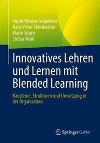 Innovatives Lehren und Lernen mit Blended Learning