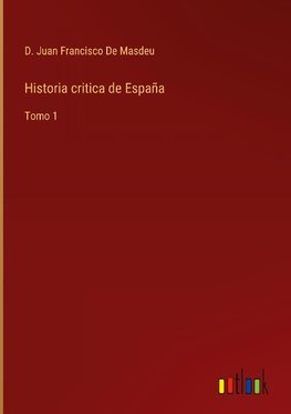 Historia critica de España