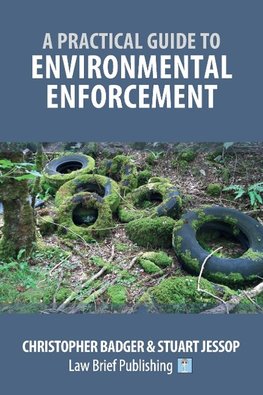 A Practical Guide to Environmental Enforcement
