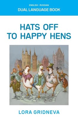 Hats Off To Happy Hens