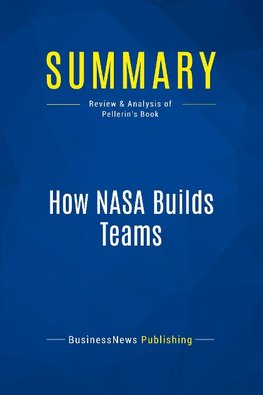 Summary: How NASA Builds Teams