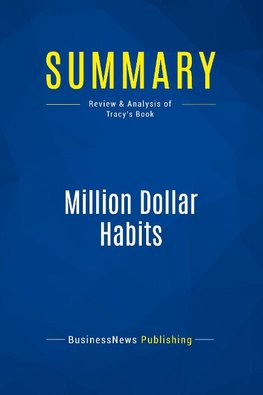 Summary: Million Dollar Habits