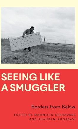 Seeing Like a Smuggler