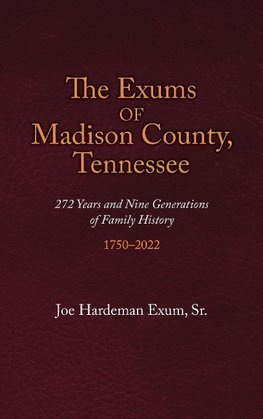 The Exums of Madison County, Tennessee