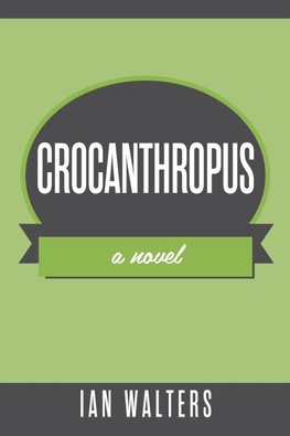 Crocanthropus