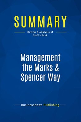Summary: Management the Marks & Spencer Way