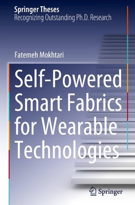 Self-Powered Smart Fabrics for Wearable Technologies
