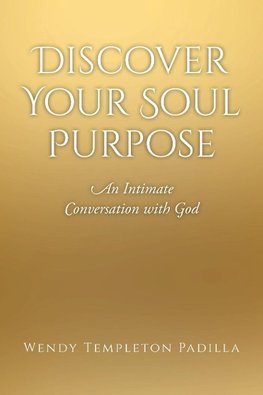 Discover Your Soul Purpose