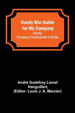 Handy War Guide for My Company