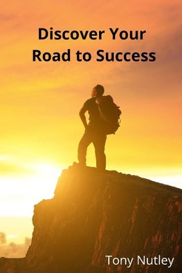 Discover Your Road to Success