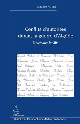 Conflits d'autorités durant la guerre d'Algérie