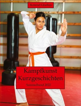 Kampfkunst Kurzgeschichten