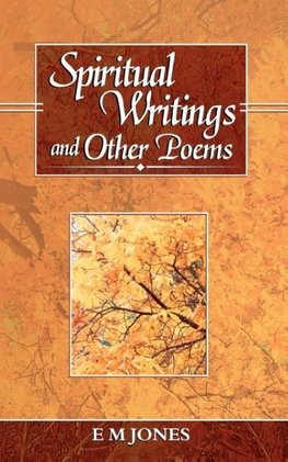 Spiritual Writings and Other Poems