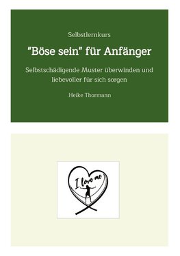 Selbstlernkurs: "Böse sein" für Anfänger