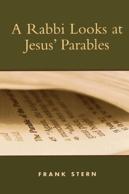 Rabbi Looks at Jesus' Parables