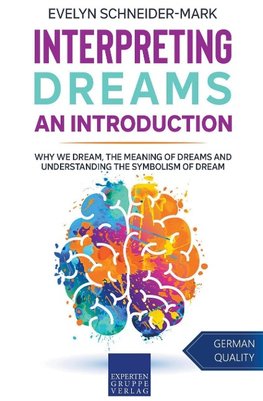 Interpreting Dreams &#8211; An Introduction